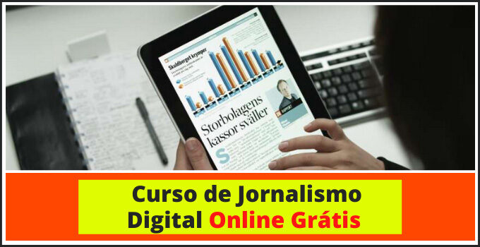 Curso de Jornalismo Digital Online Grátis: Saiba como se inscrever