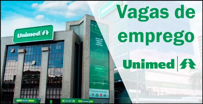 Unimed Trabalhe Conosco: Veja como consultar as vagas e enviar o currículo