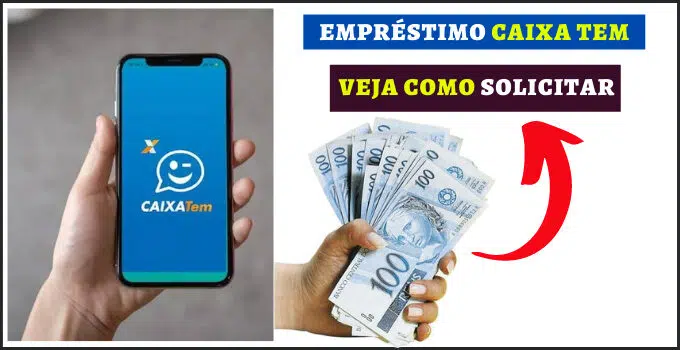 Empréstimo Caixa Tem: Veja quem tem direito e como solicitar