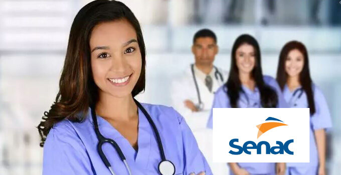 Curso Técnico em Enfermagem SENAC 2022 → Benefícios, e Como se Inscrever