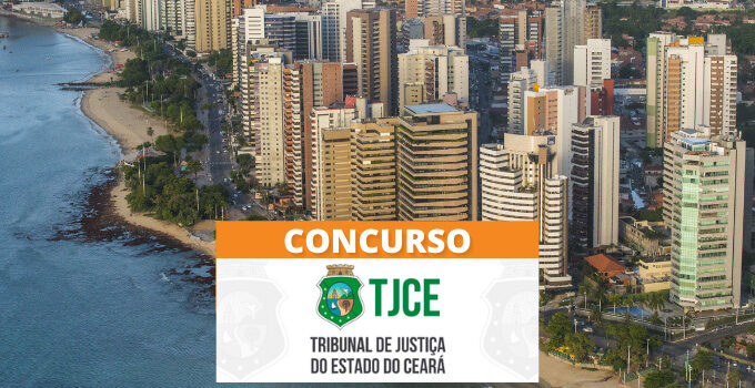 Concurso TJ CE Tem Edital Publicado Com Salários de Até R$10.824,96