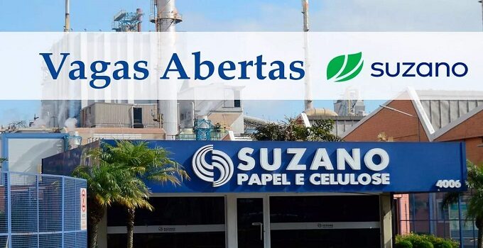 Suzano, indústria de papel e celulose, abre 58 vagas de estágio no RJ, SP, ES, BA , MS e muito mais