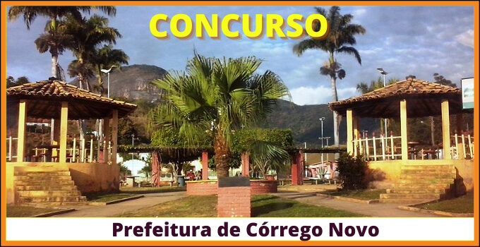 Concurso da Prefeitura de Córrego Novo: 134 Vagas, Inicial de Até R$ 11.000,00