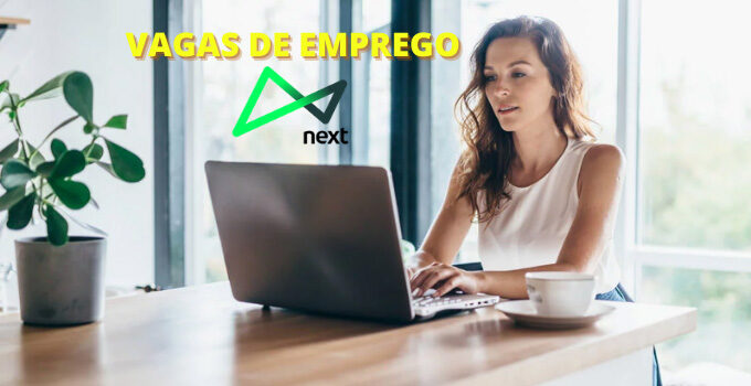 Banco digital Next está oferecendo 200 vagas home office para profissionais de TI de todo o Brasil