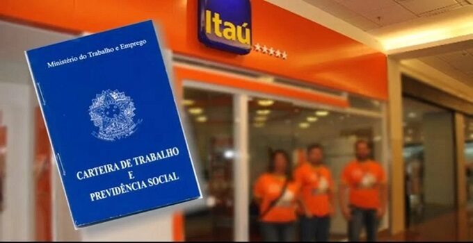 Banco Itaú abre 150 vagas de emprego para atuar em diversas unidades da companhia