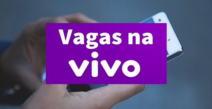 Operadora Vivo abre 300 vagas de emprego para candidatos sem experiência de todo o Brasil