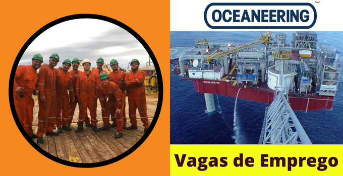 Oceaneering abre novas vagas de emprego no Brasil; Veja como enviar o currículo