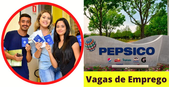 PepsiCo Abre Novas Vagas de Emprego Efetivas em Vários Municípios Brasileiros