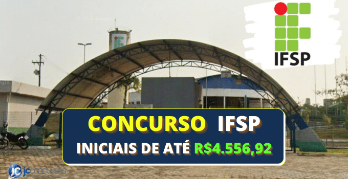 Concurso IFSP Tem Edital Publicado com Iniciais de Até R$4,5 Mil