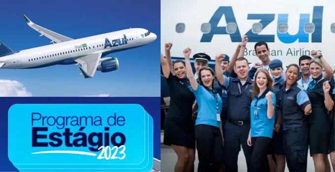 Programa de Estágio Azul 2023 Está Com As Inscrições Abertas