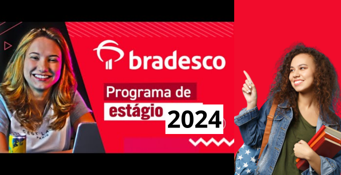 Programa de Estágio Bradesco 2024: Inscrições Estão Abertas com Oferta de Bolsa-Auxílio